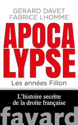 Télécharger le livre :  Apocalypse. Les années Fillon