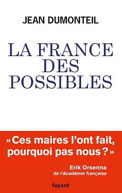Télécharger le livre :  La France des possibles