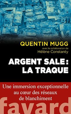 Télécharger le livre :  Argent sale : la traque