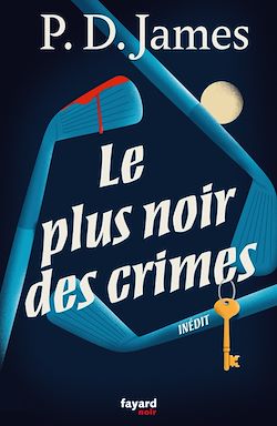 Télécharger le livre :  Le plus noir des crimes