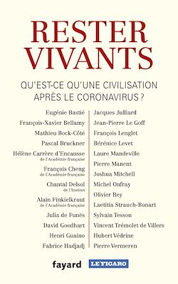 Télécharger le livre :  Rester vivants, qu'est-ce qu'une civilisation après le coronavirus ?
