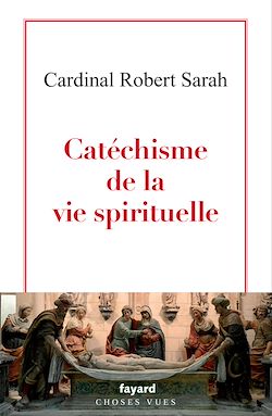 Télécharger le livre :  Catéchisme de la vie spirituelle