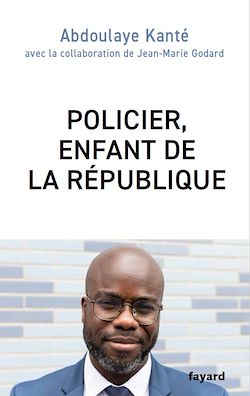 Télécharger le livre :  Policier, enfant de la République