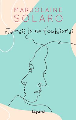 Télécharger le livre :  Jamais je ne t'oublierai