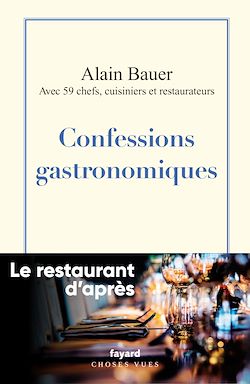 Télécharger le livre :  Confessions gastronomiques