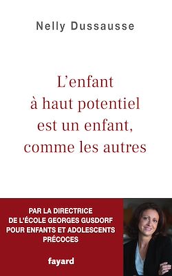 Télécharger le livre :  L'enfant à haut potentiel est un enfant comme les autres