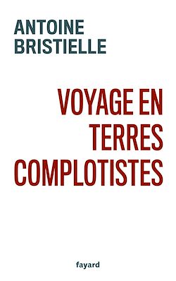 Télécharger le livre :  Voyage en terres complotistes