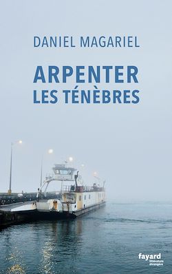 Télécharger le livre :  Arpenter les ténèbres