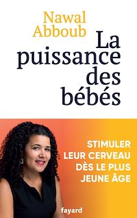 Téléchargez le livre :  La puissance des Bébés