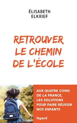Télécharger le livre :  Retrouver le chemin de l'école