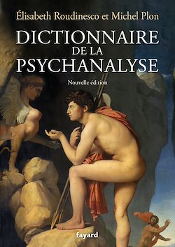 Télécharger le livre :  Dictionnaire de la psychanalyse - Nouvelle édition