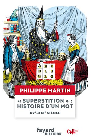 Image de couverture (Superstition : histoire d'un mot : XVe-XXIe siècle)