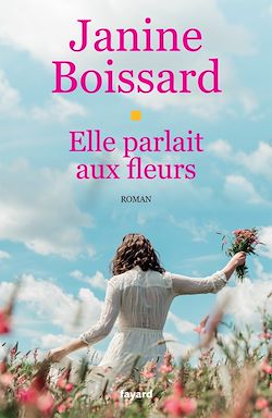Télécharger le livre :  Elle parlait aux fleurs