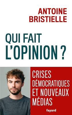 Télécharger le livre :  Qui fait l'opinion ?