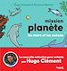Télécharger le livre :  Mission Planète vol.2 Les mers et les océans