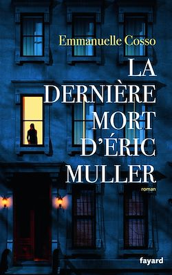 Télécharger le livre :  La dernière mort d'Eric Muller