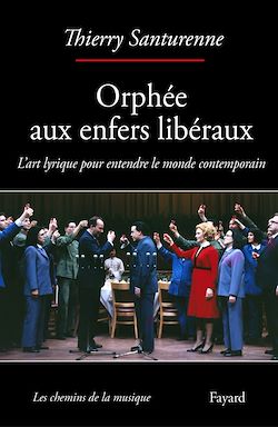 Télécharger le livre :  Orphée aux enfers libéraux