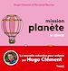 Télécharger le livre :  Mission Planète Vol 4. Le climat