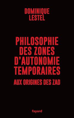 Télécharger le livre :  Philosophie des zones d'autonomie temporaires