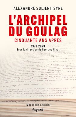 Télécharger le livre :  L'Archipel du Goulag, cinquante ans après