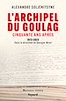 Télécharger le livre :  L'Archipel du Goulag, cinquante ans après