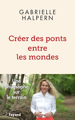 Télécharger le livre :  Créer des ponts entre les mondes