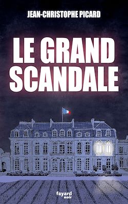 Télécharger le livre :  Le grand scandale