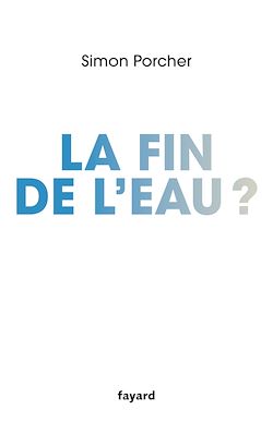 Télécharger le livre :  La fin de l'eau