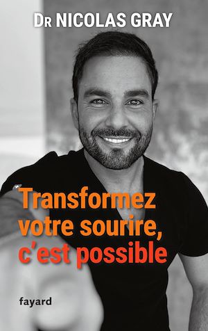 Téléchargez le livre :  Transformer votre sourire, c'est possible