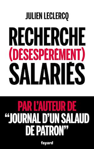 Téléchargez le livre :  Recherche (désespérément) salariés