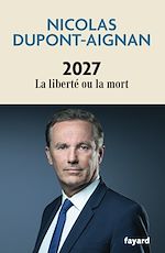 Télécharger le livre :  2027 La liberté ou la mort