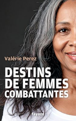 Télécharger le livre :  Destins de femmes combattantes