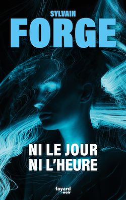 Télécharger le livre :  Ni le jour ni l'heure