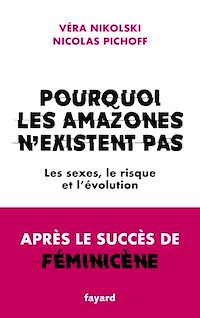 Téléchargez le livre :  Pourquoi les Amazones n'existent pas