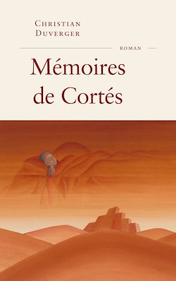 Télécharger le livre :  Mémoires de Cortés