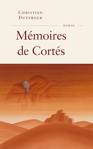 Téléchargez le livre :  Mémoires de Cortés