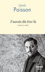 Télécharger le livre :  J'aurais dû être là