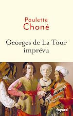 Télécharger le livre :  Georges de La Tour imprévu