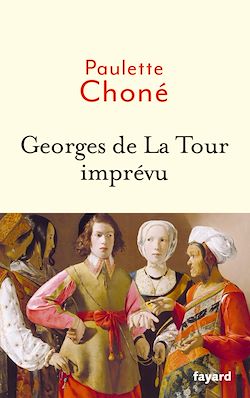 Télécharger le livre :  Georges de La Tour imprévu