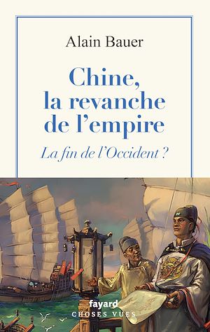 Téléchargez le livre :  Chine, la revanche de l'empire