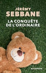 Télécharger le livre :  La conquête de l'ordinaire