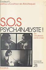 Download this eBook S.O.S. psychanalyse ! Des consultations sur les ondes