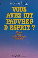 Download this eBook Vous avez dit pauvres d'esprit ?