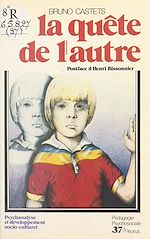 Download this eBook La quête de l'autre. Psychanalyse et développement socioculturel
