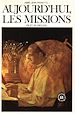 Télécharger le livre :  Aujourd'hui les missions