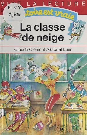 Téléchargez le livre :  La classe de neige