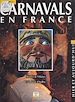 Télécharger le livre :  Carnavals en France : hier et aujourd'hui