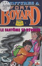 Télécharger le livre :  Aventures à Fort-Boyard (2) : Le fantôme se révolte