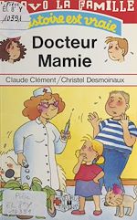 Télécharger le livre :  Docteur Mamie