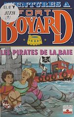 Télécharger le livre :  Aventures à Fort-Boyard (9) : Les pirates de la baie